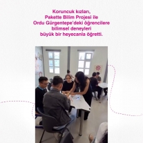 Koruncuk kızları, Pakettle Bilim Projesi ile Ordu Gürgentepe'deki öğrencilere bilimsel deneyleri büyük bir heyecanla öğretti.