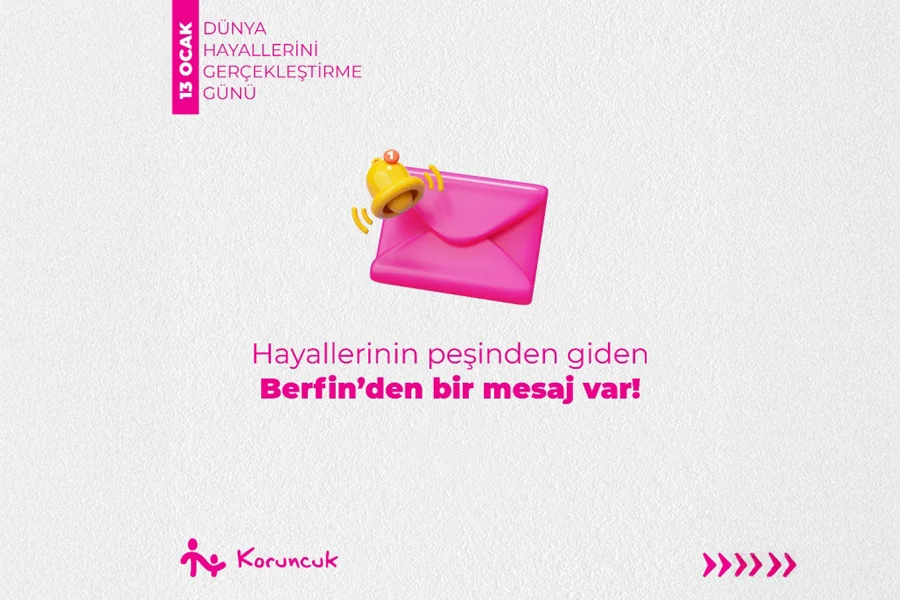 13 Ocak Dünya Hayalleri Gerçekleştirme Günü!