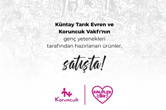 Küntay Tarık Evren ve Koruncuk Kızlarının Tasarımları
